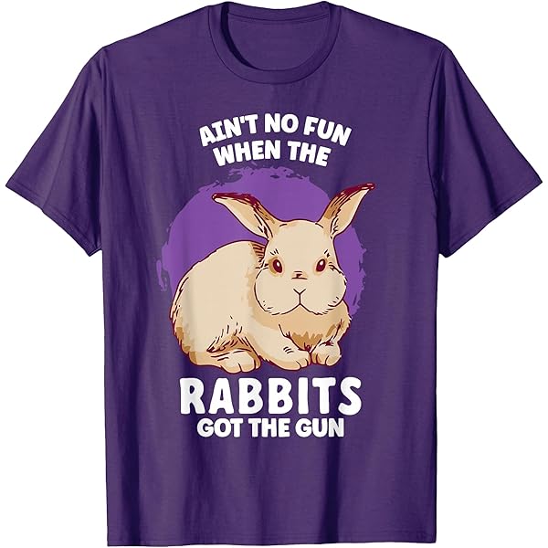 Amazon.com: Ain't No Fun When The Rabbits Got The Gun Jumpy